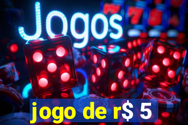 jogo de r$ 5