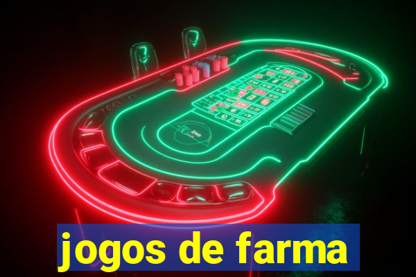 jogos de farma