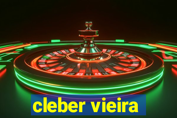 cleber vieira