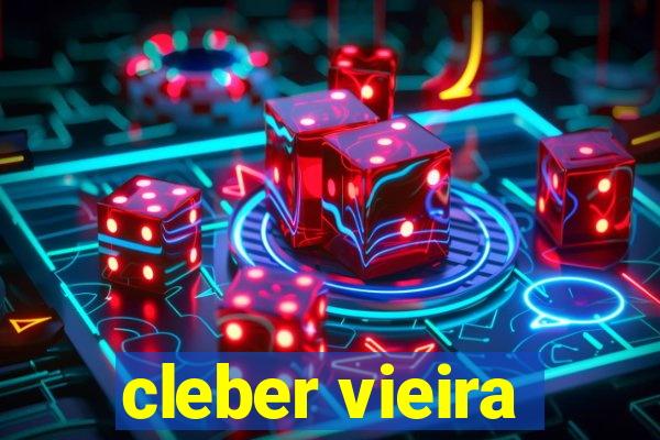 cleber vieira