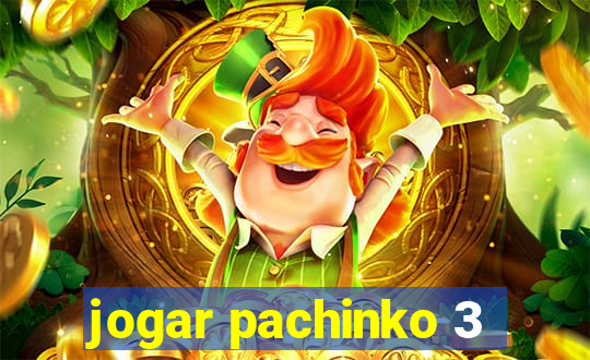 jogar pachinko 3