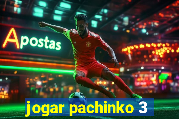 jogar pachinko 3