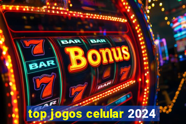 top jogos celular 2024