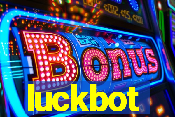 luckbot