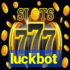 luckbot