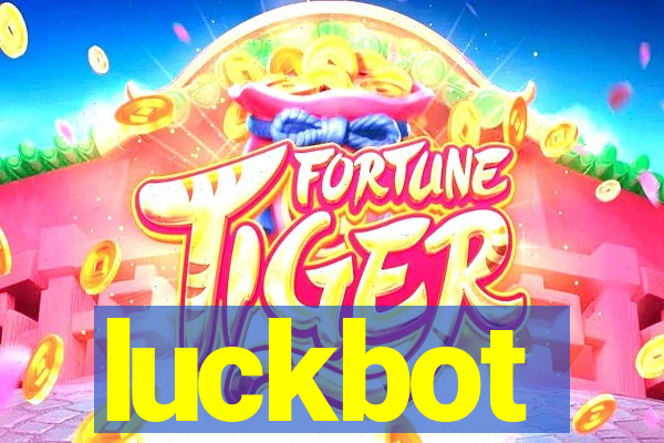 luckbot