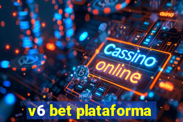 v6 bet plataforma