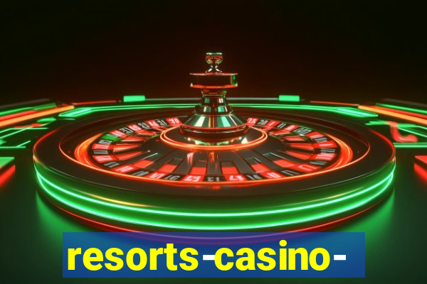 resorts-casino-hotel