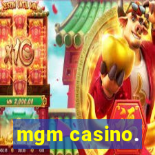 mgm casino.