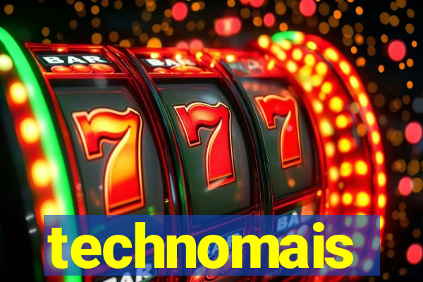 technomais