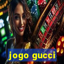 jogo gucci