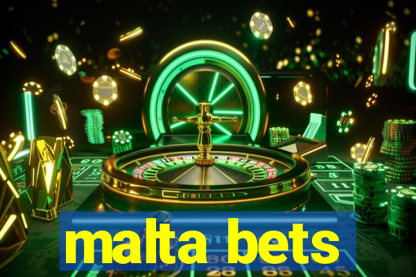 malta bets