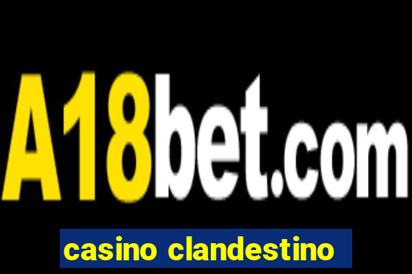 casino clandestino