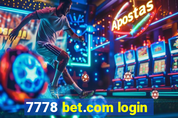 7778 bet.com login