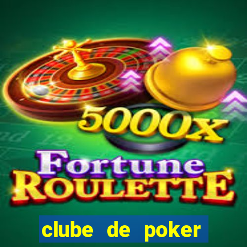 clube de poker s茫o paulo