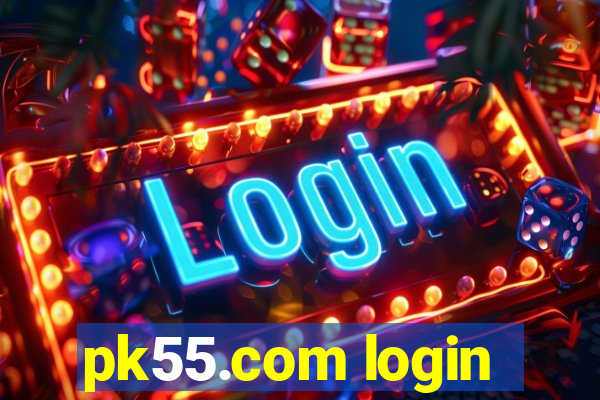 pk55.com login