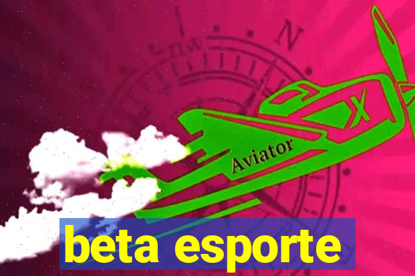 beta esporte