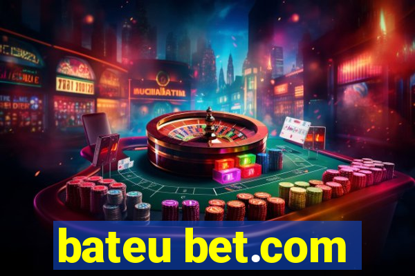 bateu bet.com