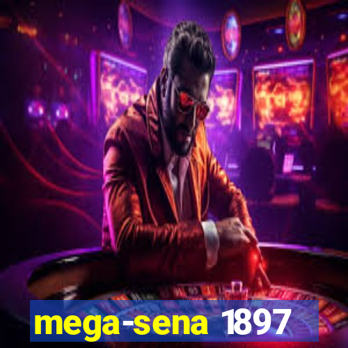 mega-sena 1897