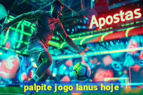 palpite jogo lanus hoje