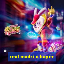 real madri x bayer