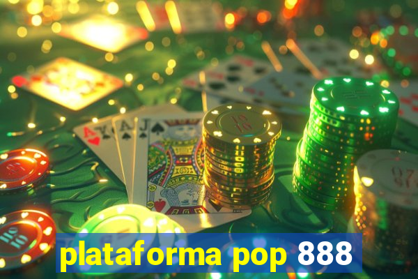 plataforma pop 888