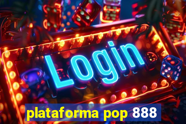 plataforma pop 888