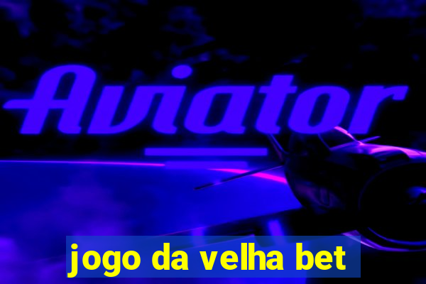 jogo da velha bet