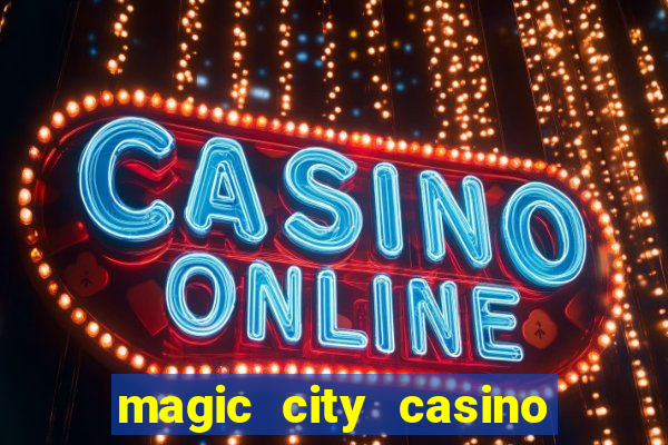 magic city casino miami florida