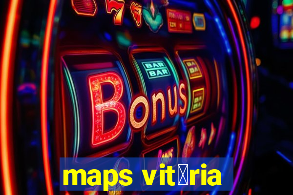 maps vit贸ria