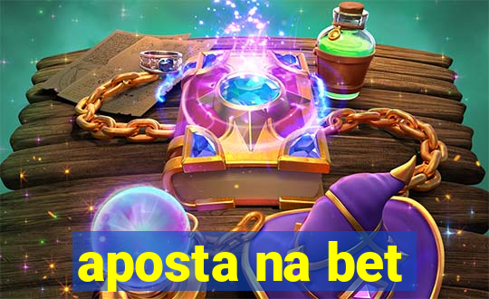 aposta na bet