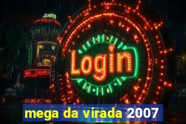 mega da virada 2007