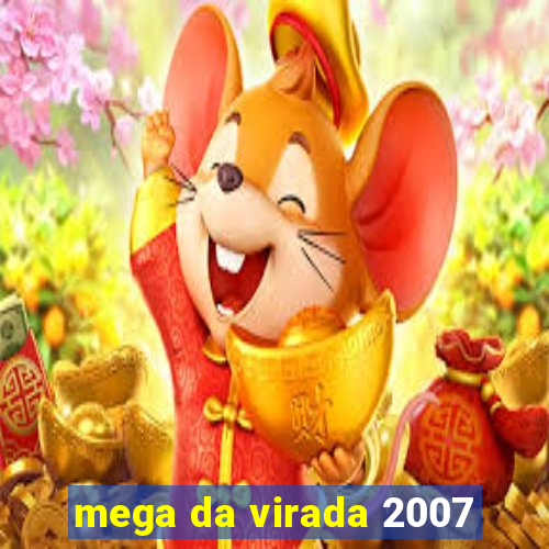 mega da virada 2007