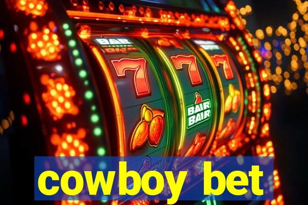 cowboy bet