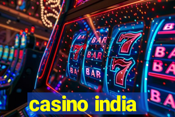 casino india