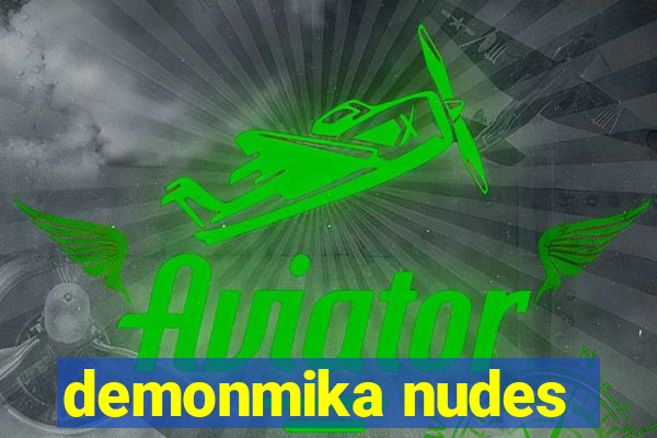 demonmika nudes