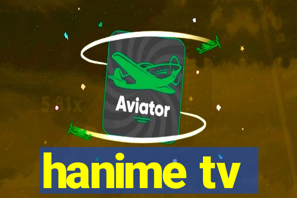 hanime tv