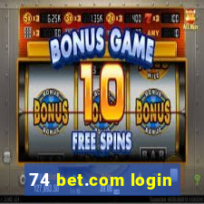 74 bet.com login