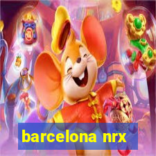 barcelona nrx