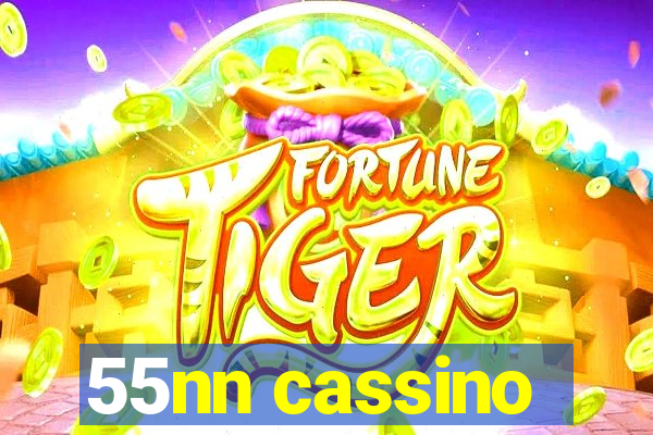 55nn cassino