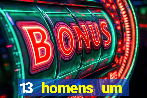 13 homens um segredo imagem de casino pegando o dinheiro