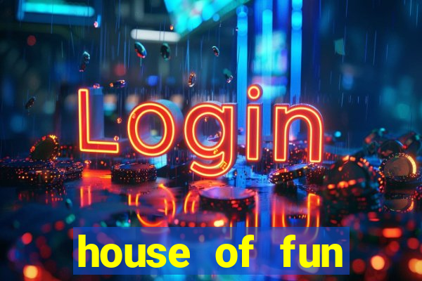 house of fun casino slots