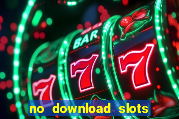 no download slots for free