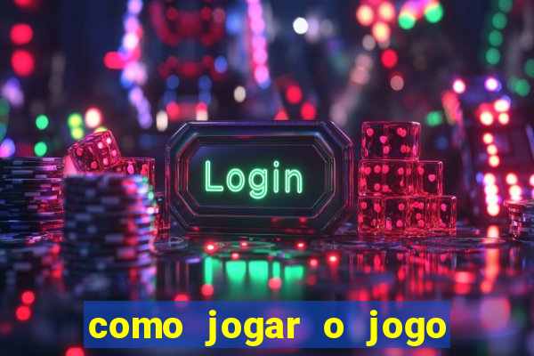 como jogar o jogo do fortune tiger