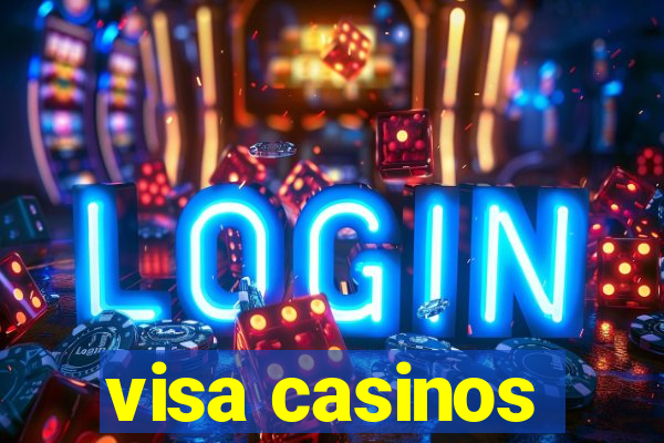 visa casinos