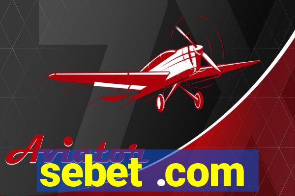 sebet .com