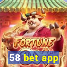 58 bet app