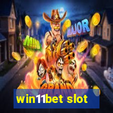 win11bet slot