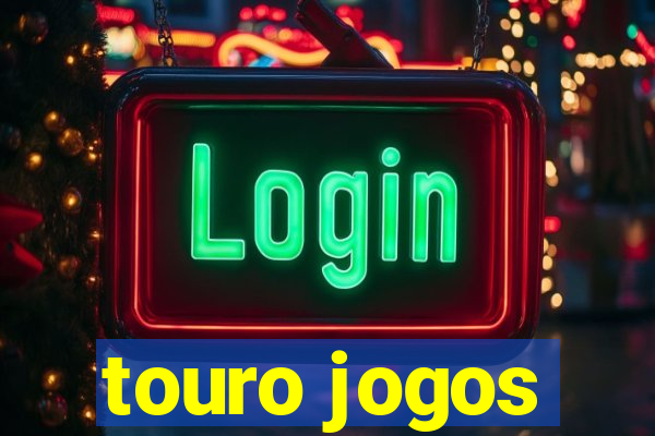 touro jogos