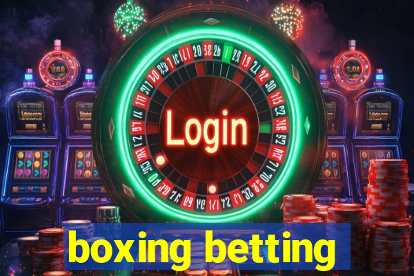 boxing betting